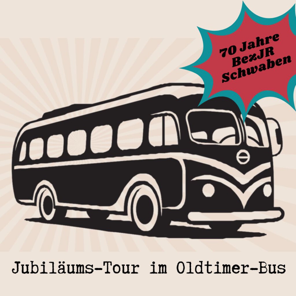 Ein illustrierter schwarzer Oldtimer-Bus vor beigem Hintergrund. Text: 70 Jahre BezJR Schwaben Jubiläums-Tour im Oldtimer-Bus